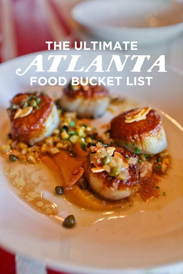 49 Best Places to Eat in Atlanta GA - Ultimate Atlanta Food Bucket List