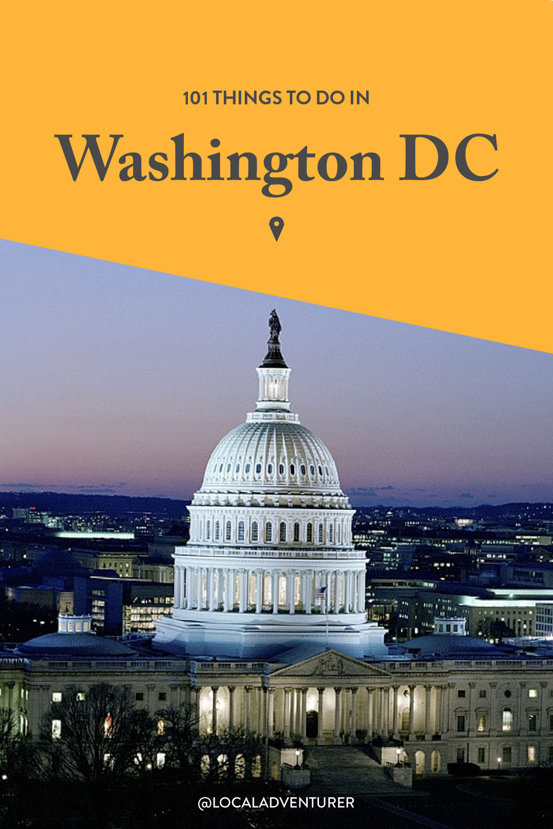 101 Places to Visit in Washington DC