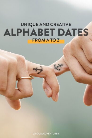 Alphabet Dating Ideas - Creative Date Night Ideas From A-Z