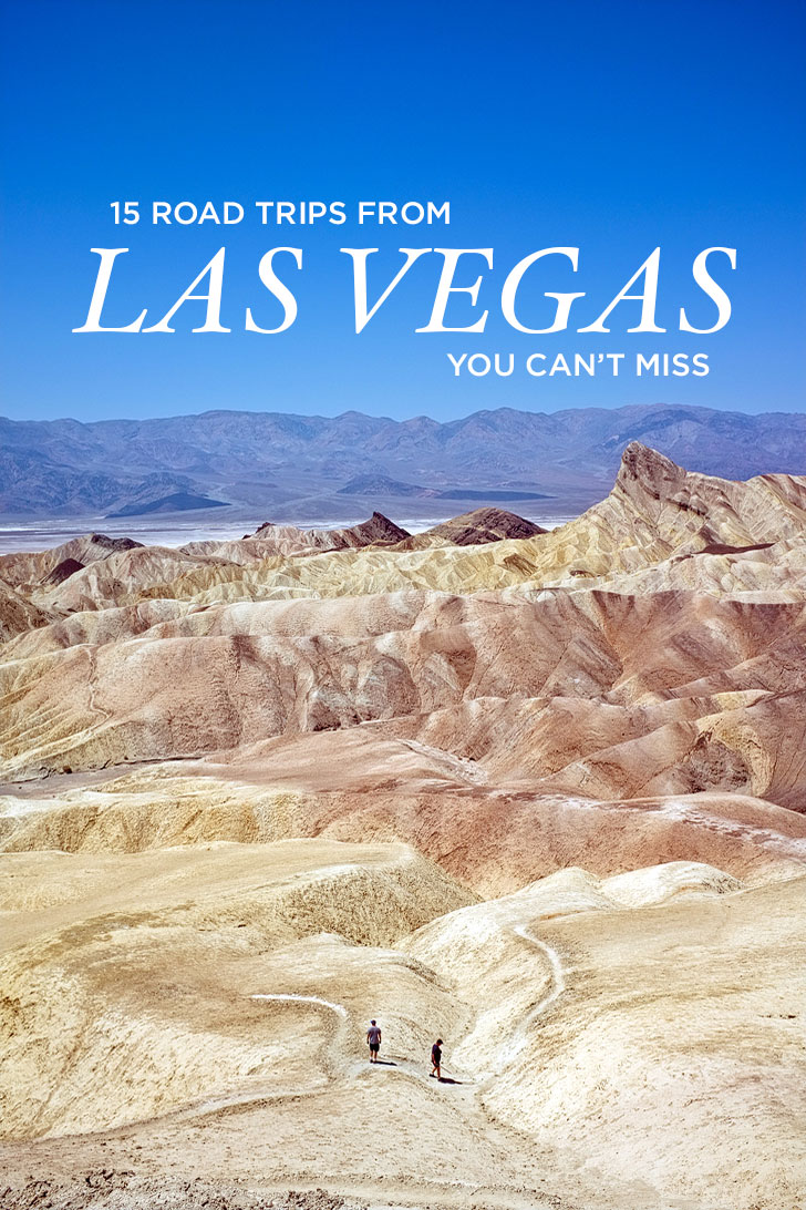 15 Best Road Trips from Las Vegas // localadventurer.com