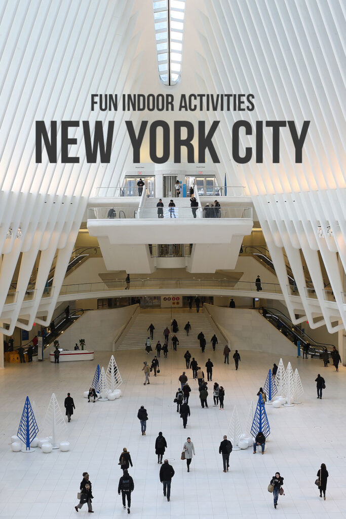 25 Indoor Things to do in NYC - Perfect for a Cold or Rainy Day! - Your  Brooklyn Guide