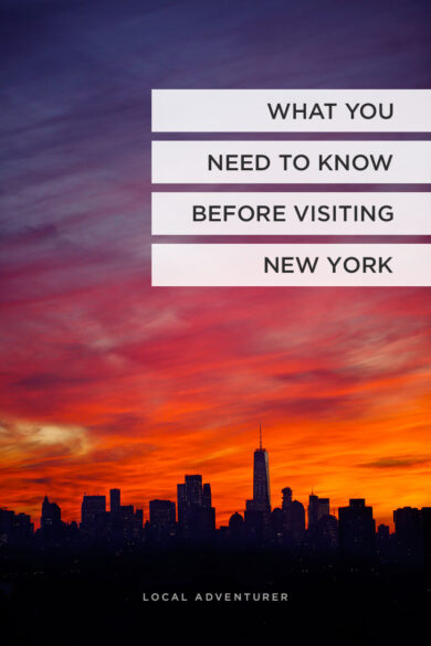21 Things You Need to Know Before Visiting NYC » Local Adventurer