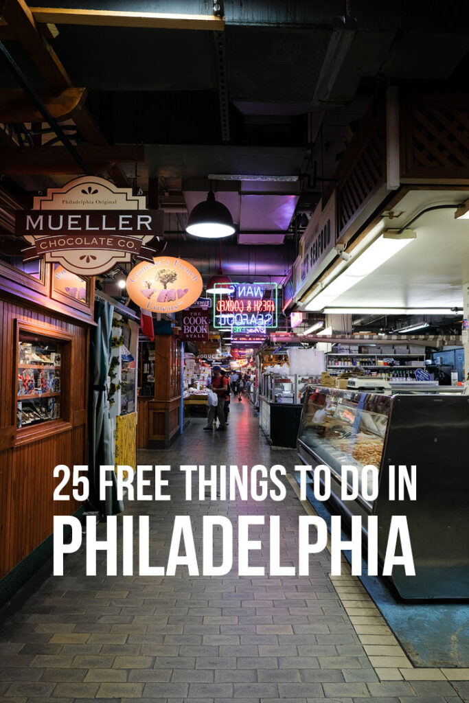 25 Things to Do in Philly for Free // Local Adventurer