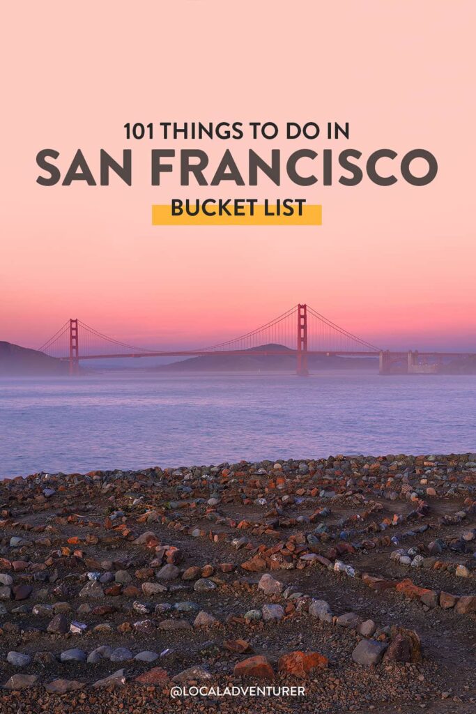 101 things to do in San Francisco
