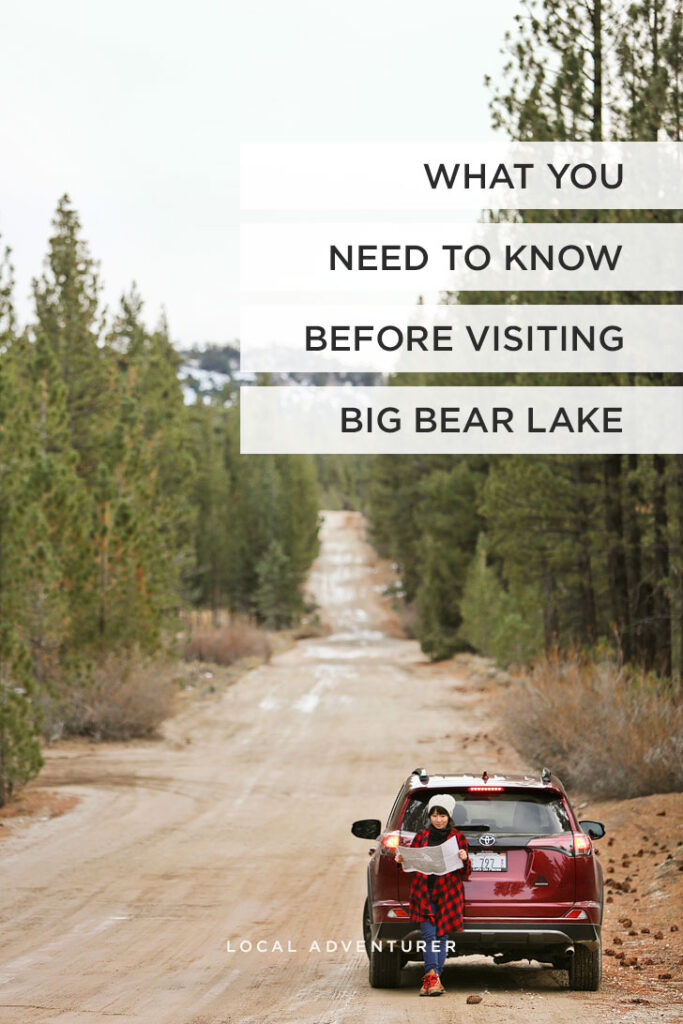 Best Things to Do in Big Bear Lake + What You Need to Know Before Your Visit // localadventurer.com