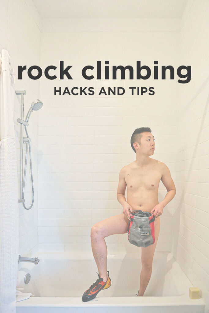 15 Clever Rock Climbing Hacks and Tips You Need to Know // Local Adventurer