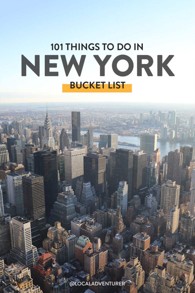 101 Things to Do in NYC - The Ultimate New York City Bucket List