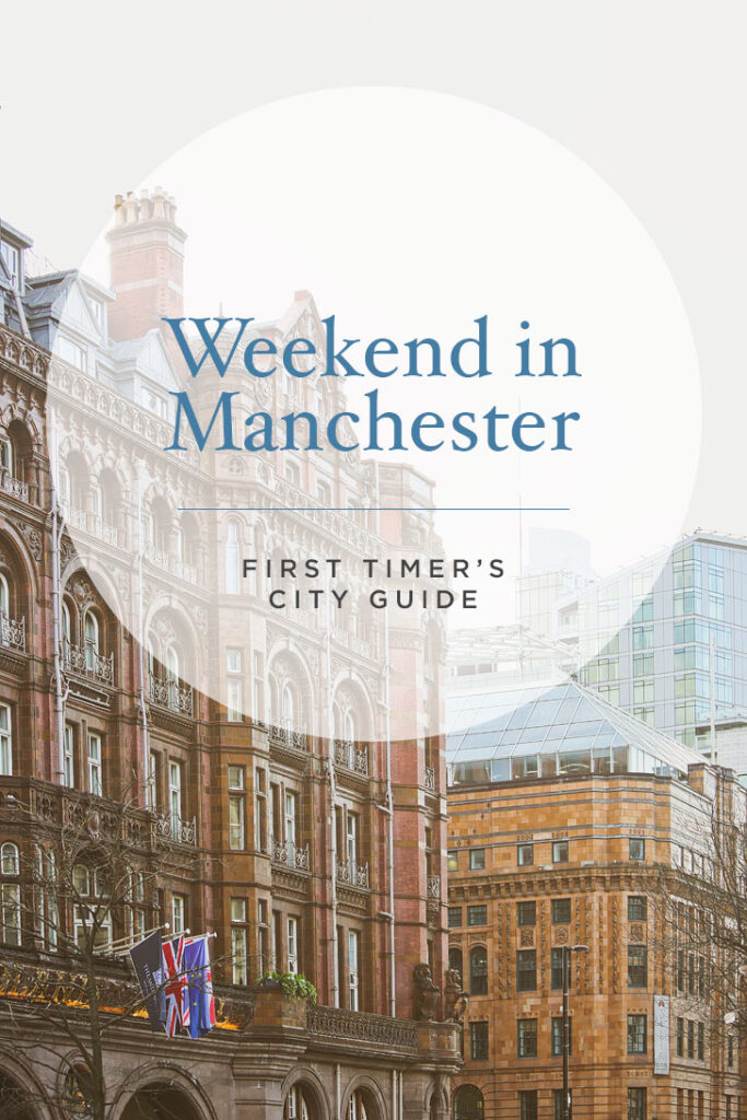 Things to do in Manchester England - Passporter Blog