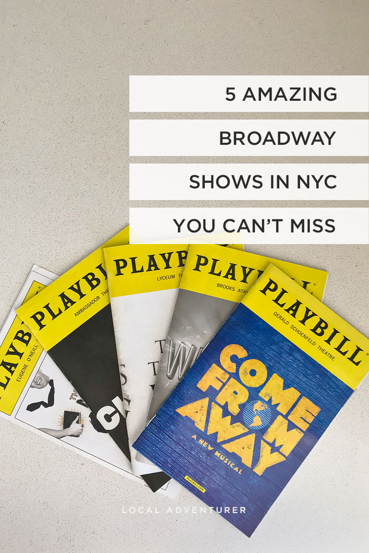 5 Amazing Broadway Shows in NYC You Can't Miss + How to Get the Best Deals on Tickets + Complete List of Current Broadway Shows // Local Adventurer #nyc #newyork