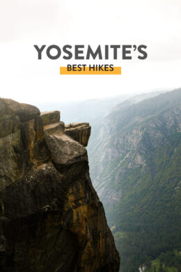 11 Best Hikes in Yosemite National Park You Can't Miss » California