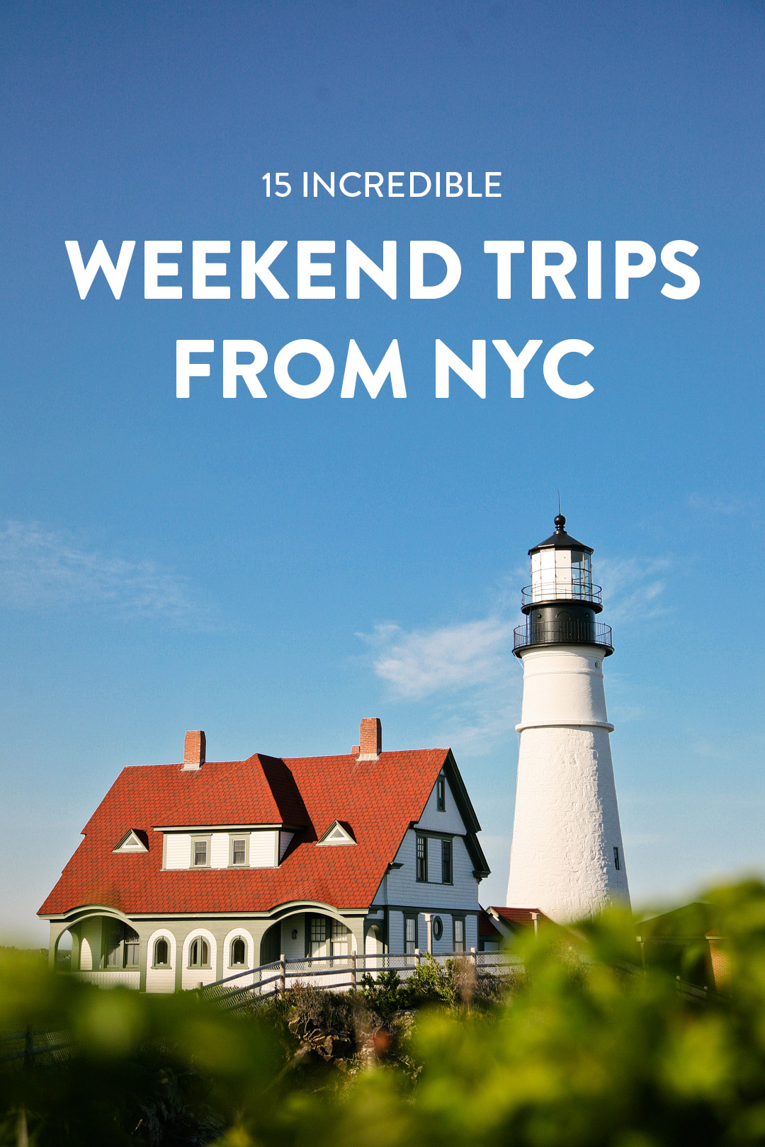 15 Best Weekend Trips from NYC  Local Adventurer