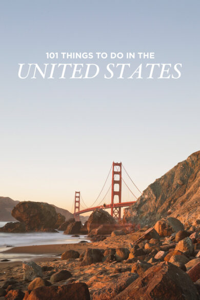 101 Places to Visit in USA - Your Ultimate USA Bucket List