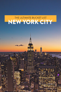 Ultimate New York City Bucket List (101 Things to Do in NYC)