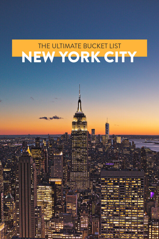 Ultimate New York City Bucket List (101 Things to Do in NYC)