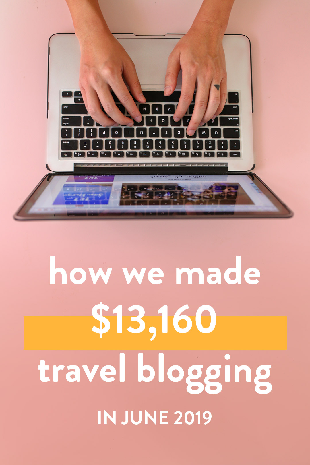 Blog Income Report - How We Made Over $13.1K on the Travel Blog in June