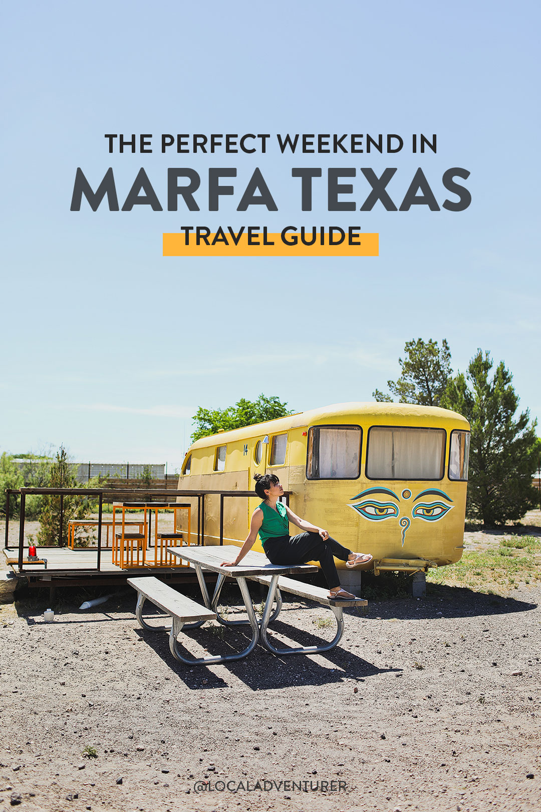 What to Do in Marfa Texas - How to Spend the Perfect Weekend in West TX