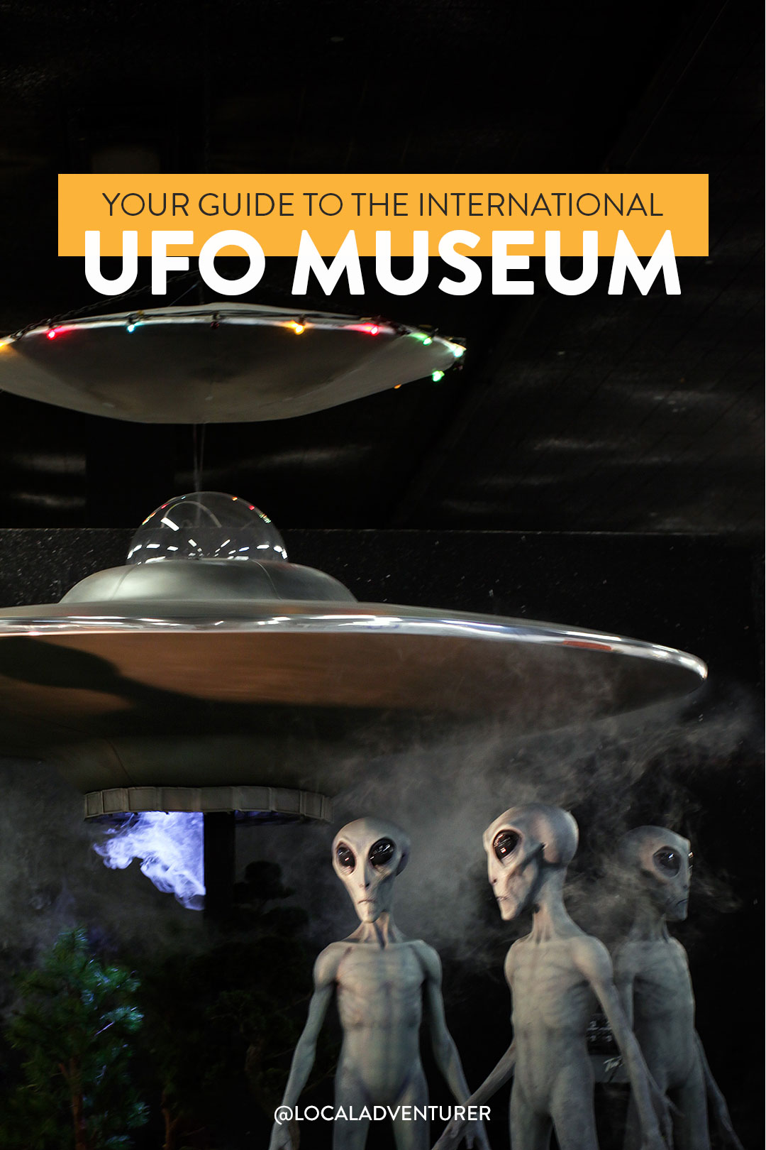 Your Essential Guide to the International UFO Museum and Research Center in Roswell NM