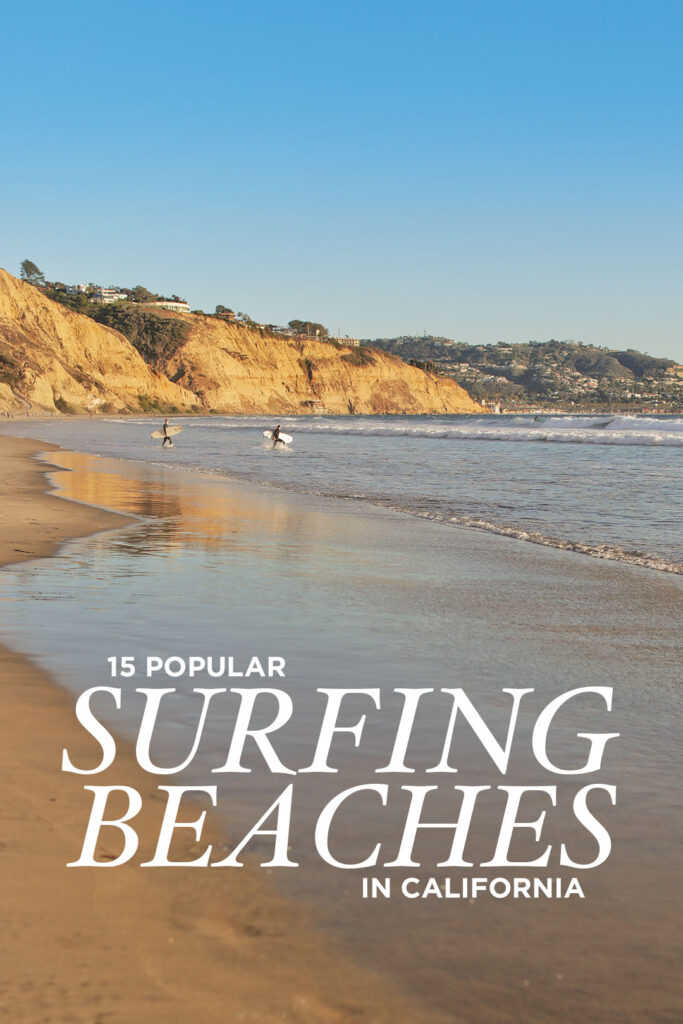 15 Absolutely Amazing Surfing Beaches California
