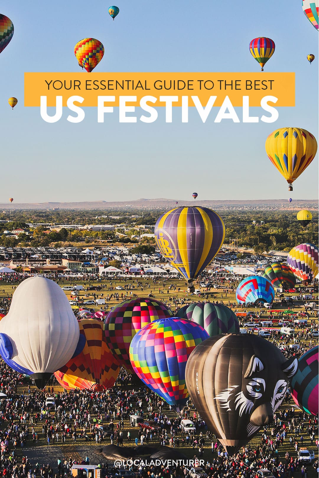 15 Best Festivals in the US to Add to Your Bucket List - Music Festival in USA + Upcoming Music Festivals / localadventurer.com