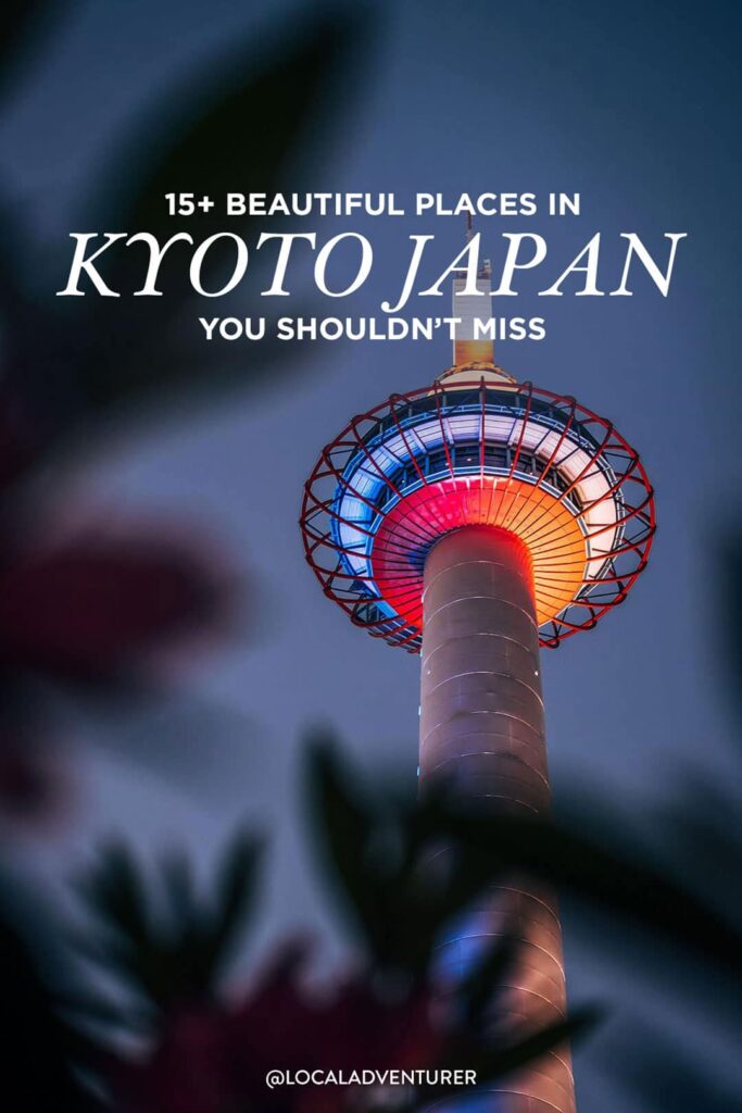 15 Best Things to Do in Kyoto