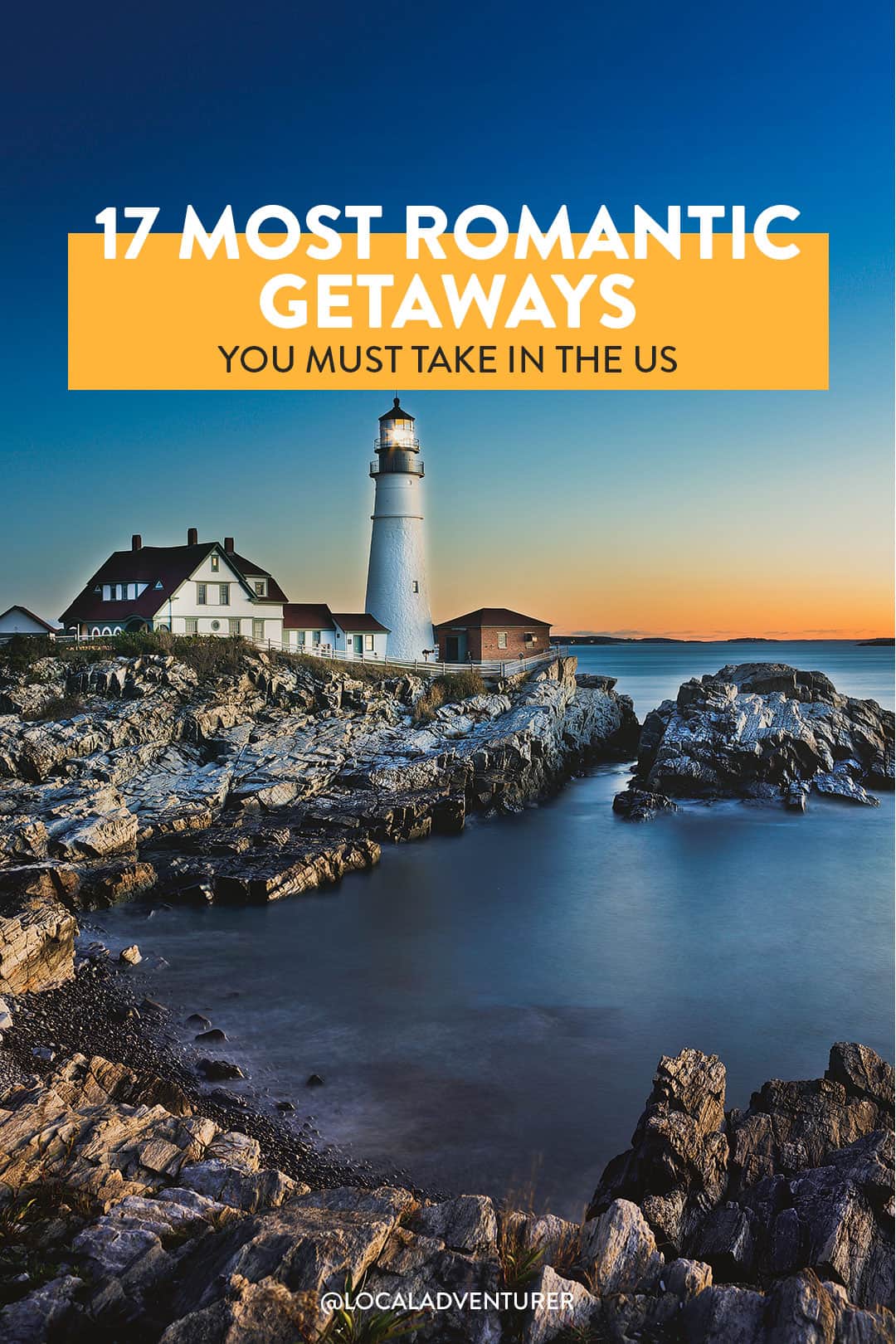 15 Best Romantic Getaways In Usa Youll Want To Take This Year 0037