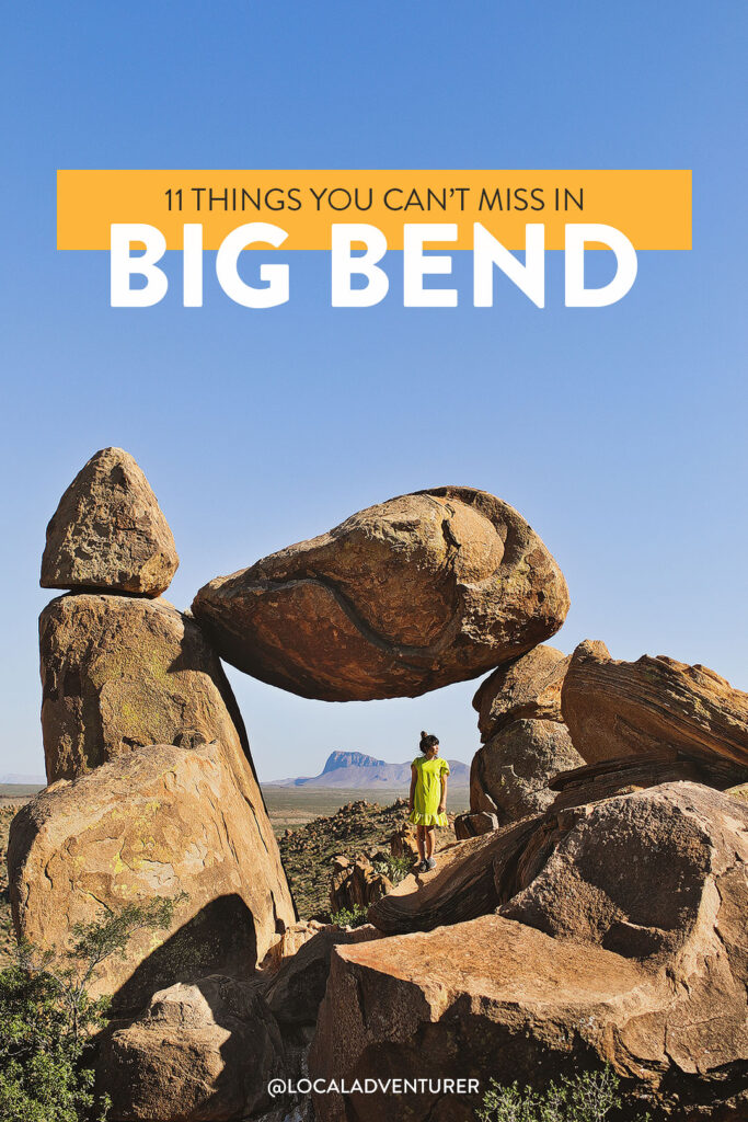 11 Amazing Things to Do in Big Bend National Park