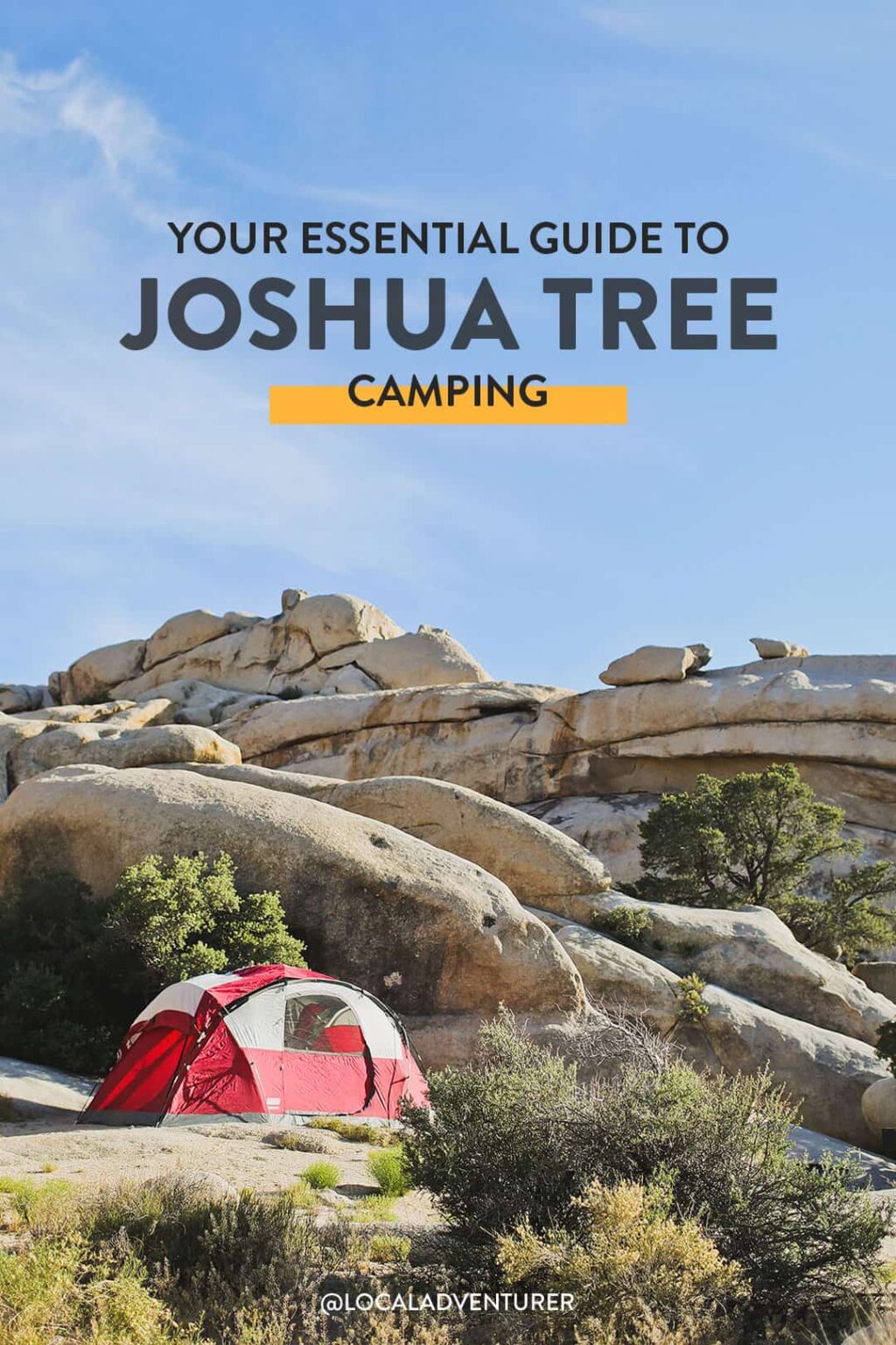 Joshua Tree Camping What You Need to Know » Local Adventurer