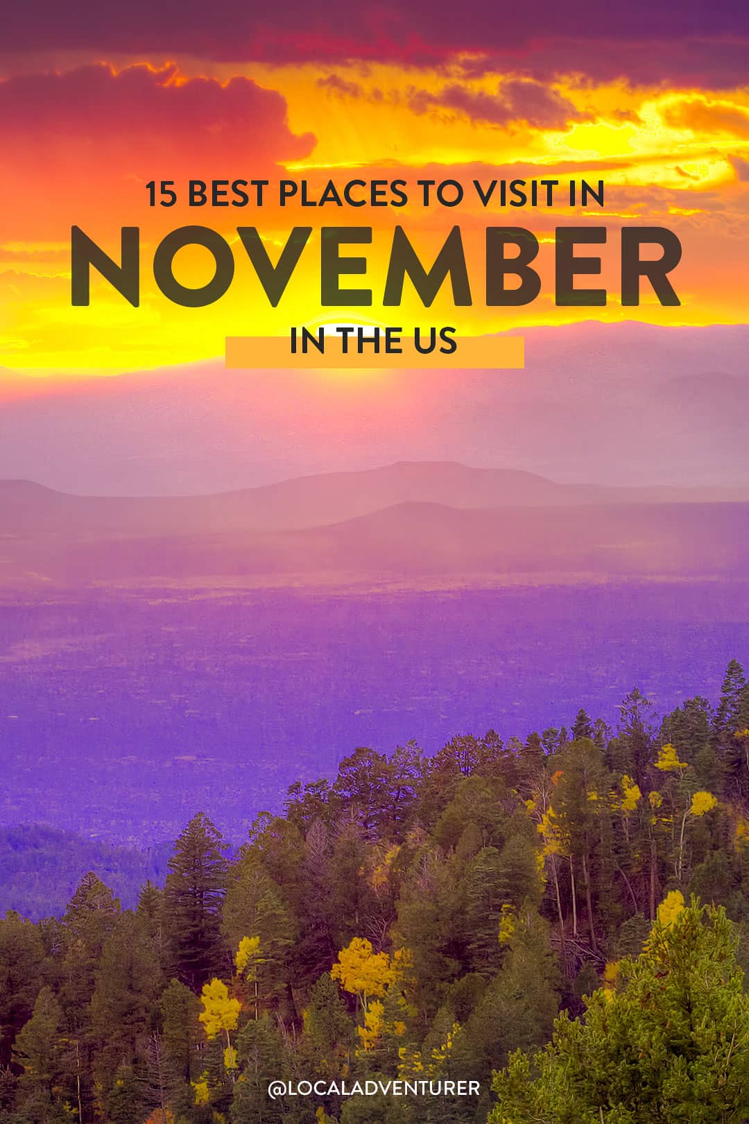 15 Best Places to Visit in November in USA