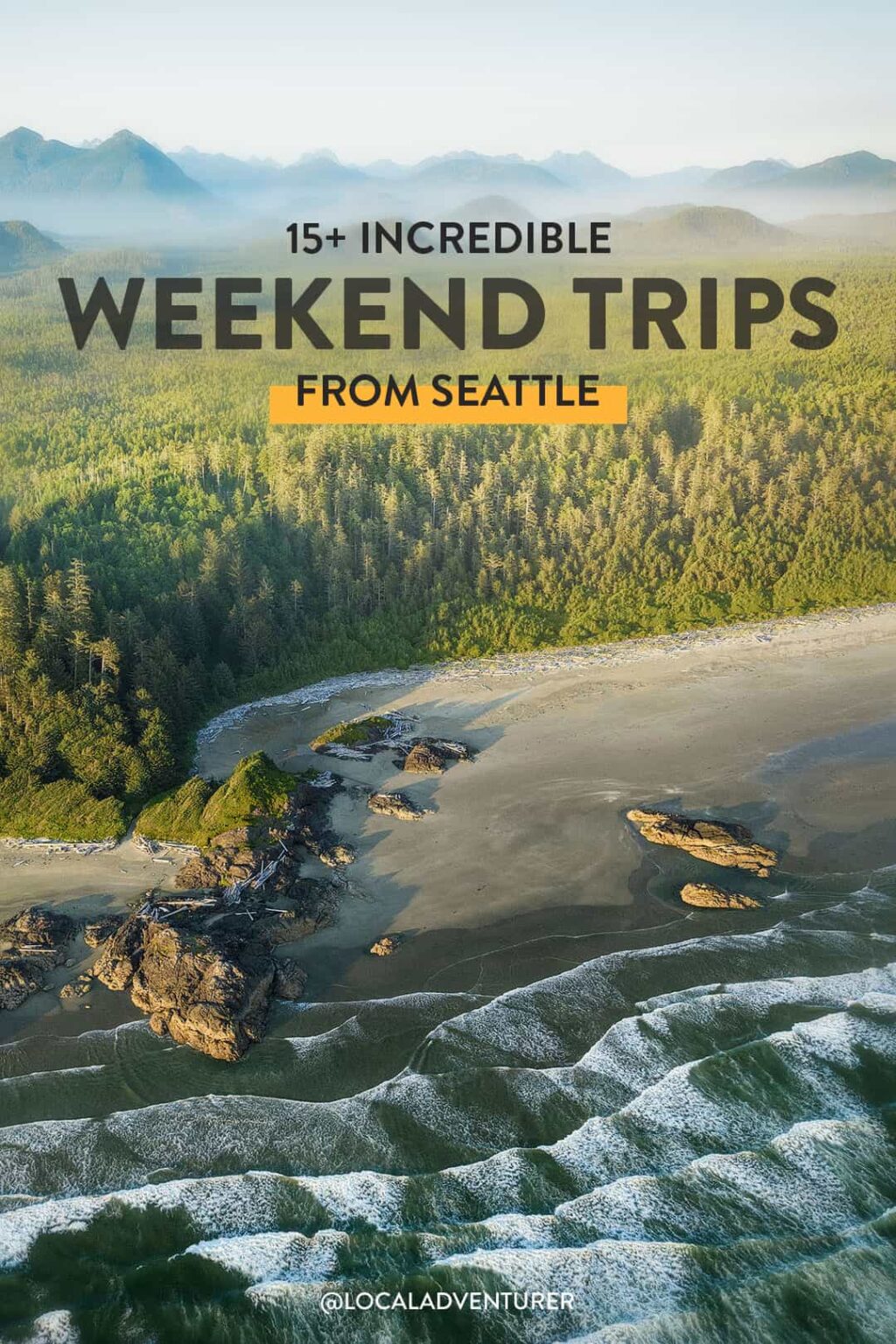 weekend trips from seattle