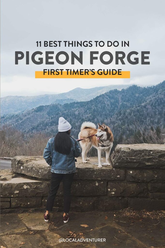 11 Best Things to Do in Pigeon Forge on Your First Visit