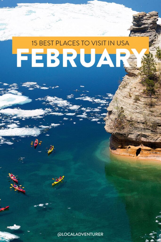 15+ best places to travel in february in usa