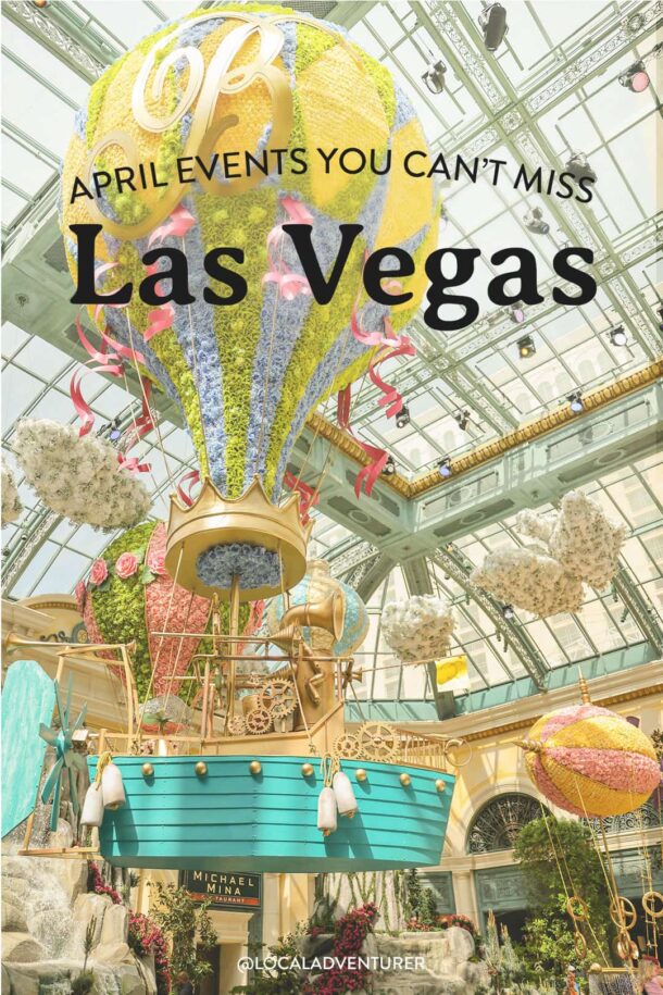 April Las Vegas Shows & Events You Can't Miss 2023 + Packing Tips