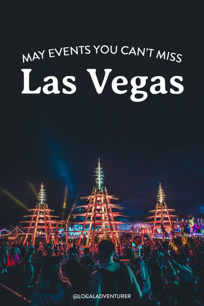 Las Vegas Events in May + Shows You Can't Miss 2024