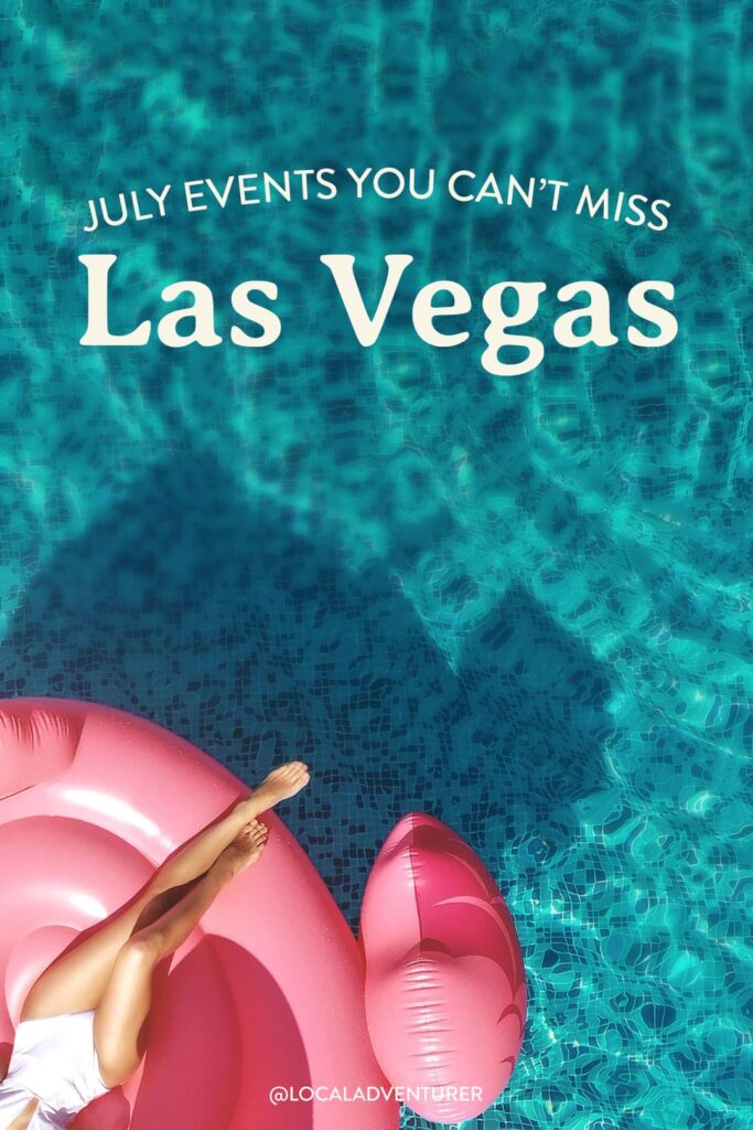 las vegas events in july