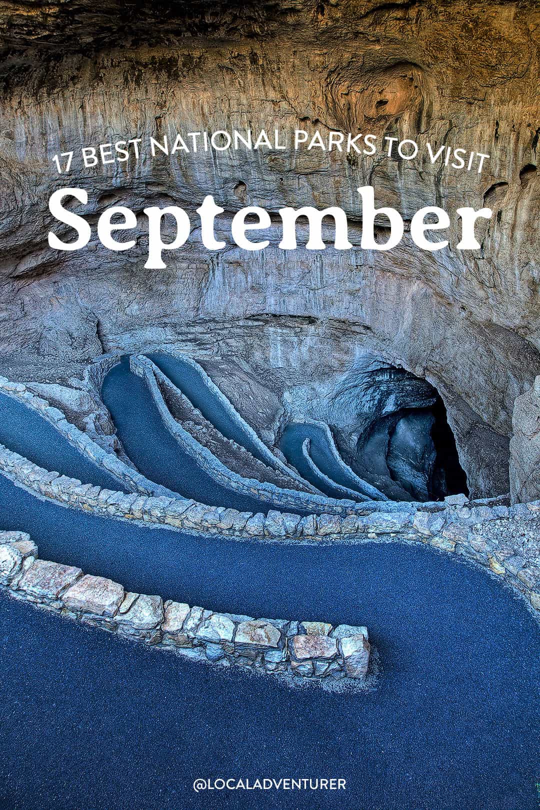 17 best national parks in september title over photo of Carlsbad Cavern Natural Entrance