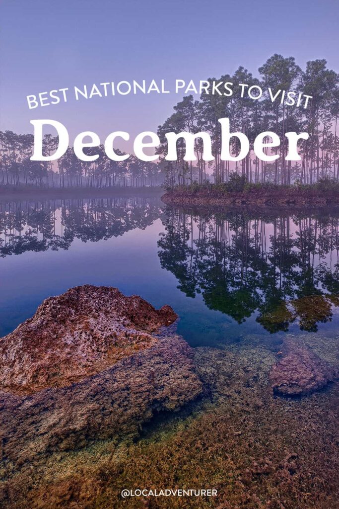 best national parks to visit in december