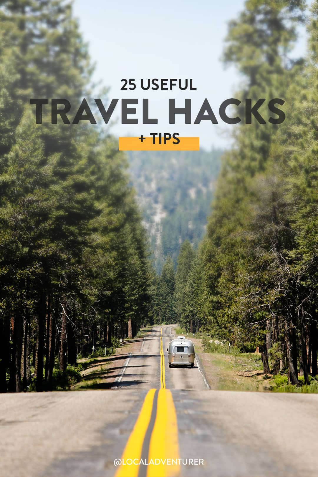 25 Useful Travel Hacks and Travel Tips that Will Change How You Travel
