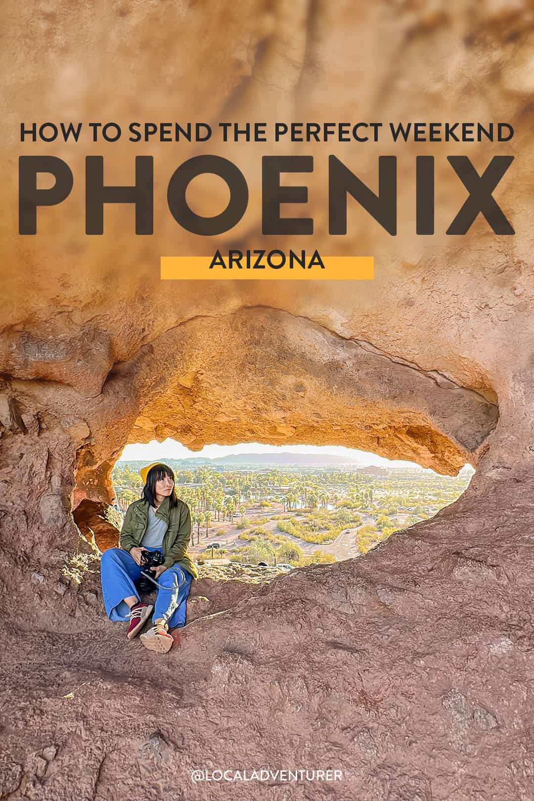 How to Spend the Perfect 2-3 Day Weekend in Phoenix Itinerary