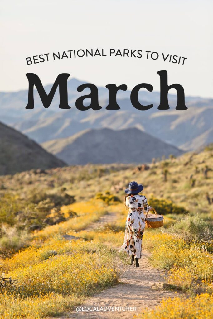best national parks to visit in march