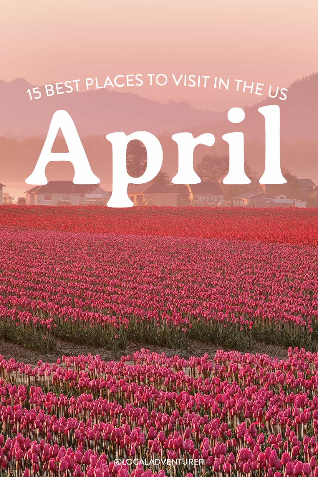 best places to visit in april in usa