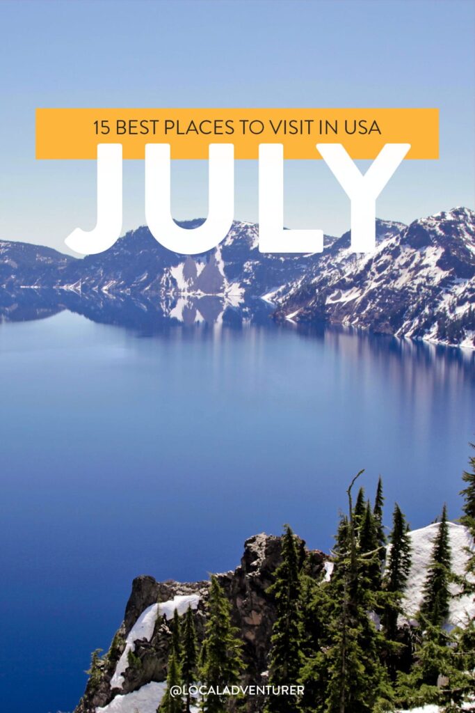best places to travel in july usa