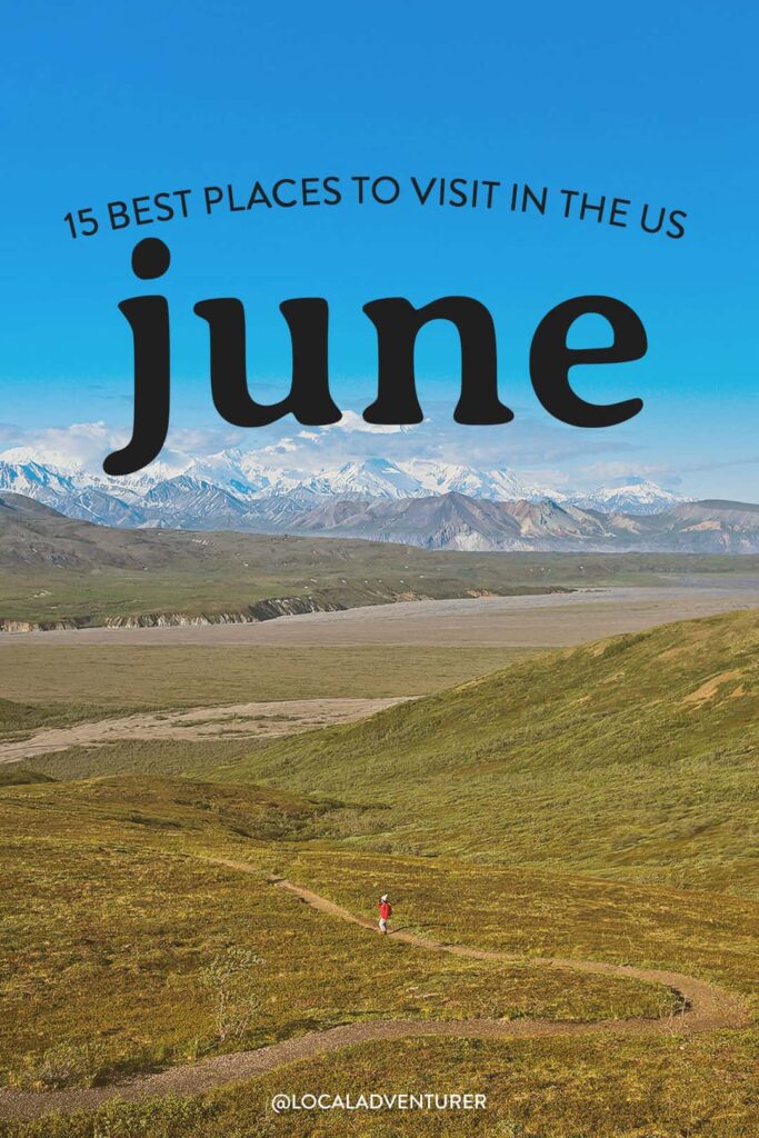 best places to travel in june usa
