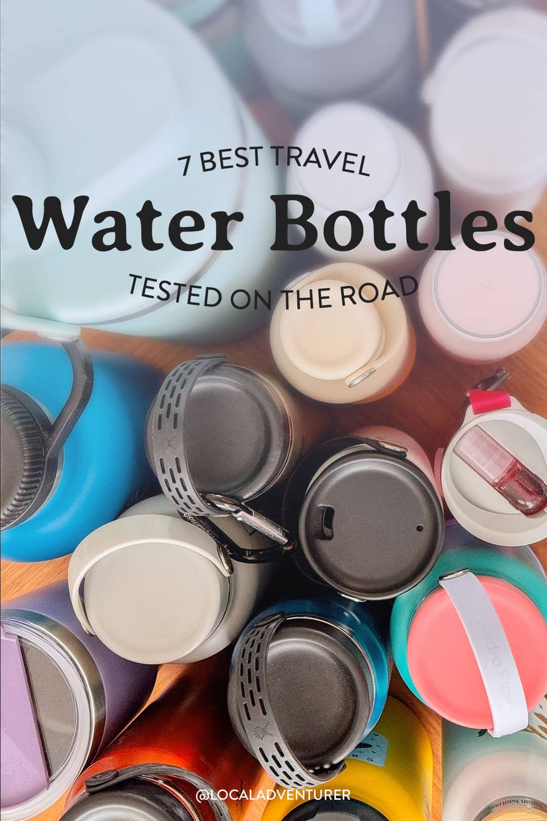 What's the Best Travel Water Bottle? Our 7 Favorite Options