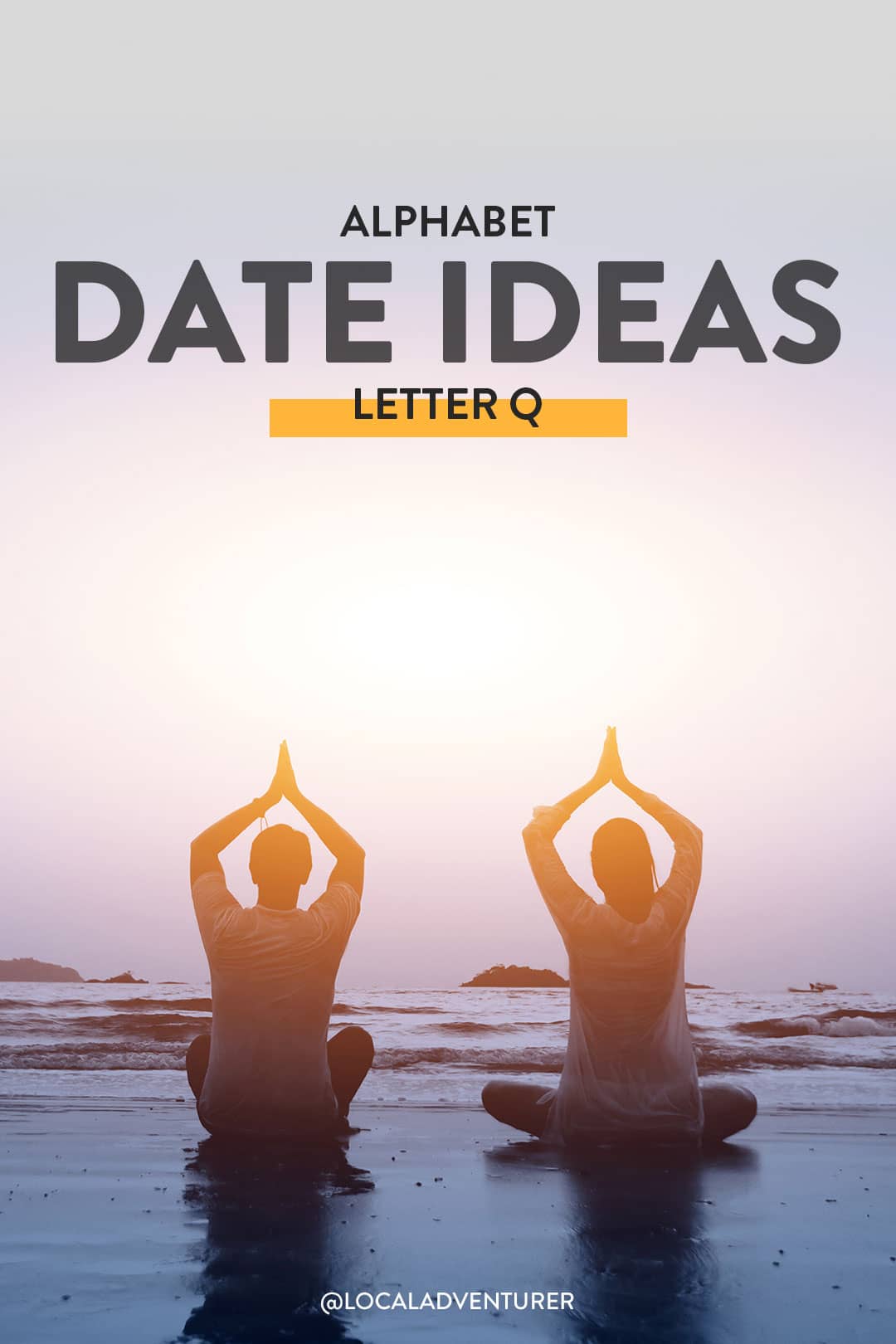 date ideas that start with q activities
