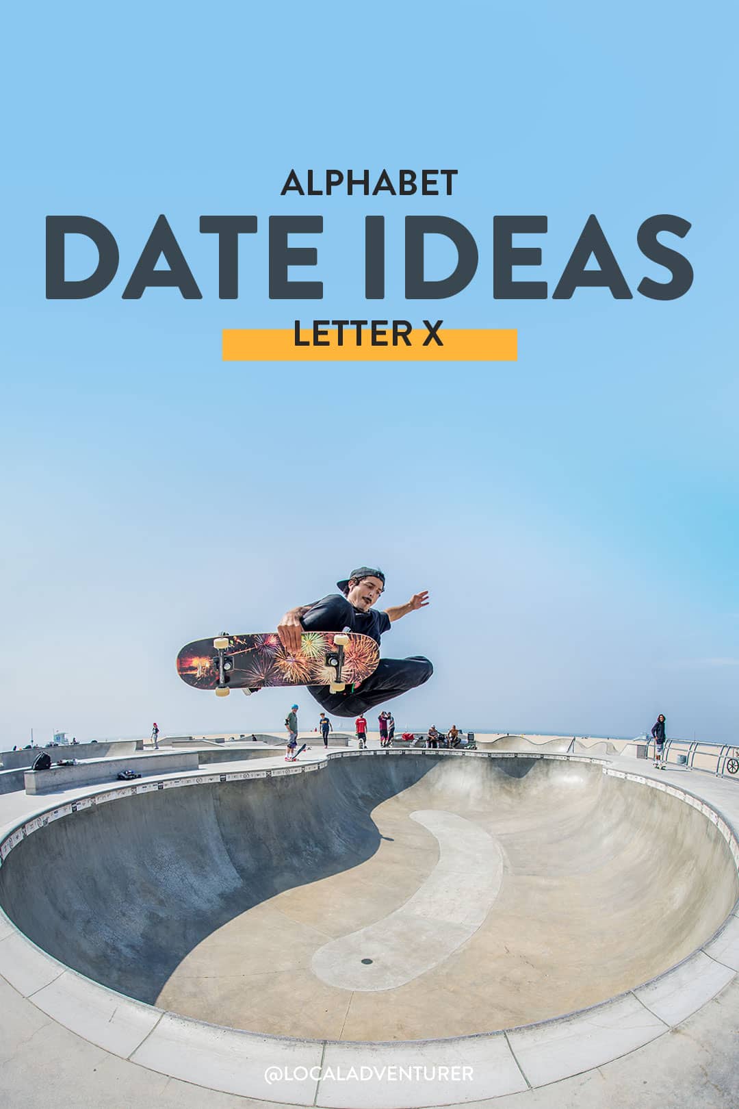 date ideas that start with x activities