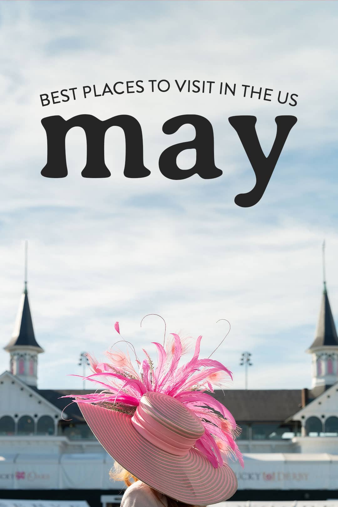best places to go in may in the us